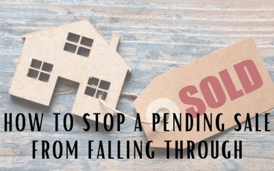 How to Stop a Pending Sale from Falling Through
