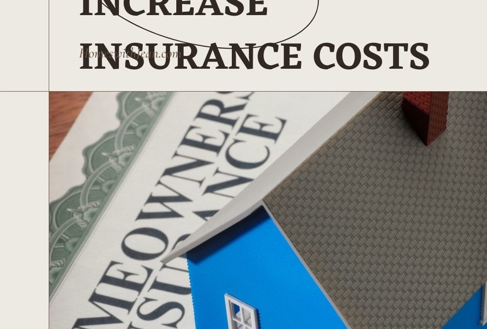 Home Locations that Can Increase Insurance Costs