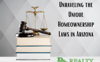 Unraveling the Unique Homeownership Laws in Arizona
